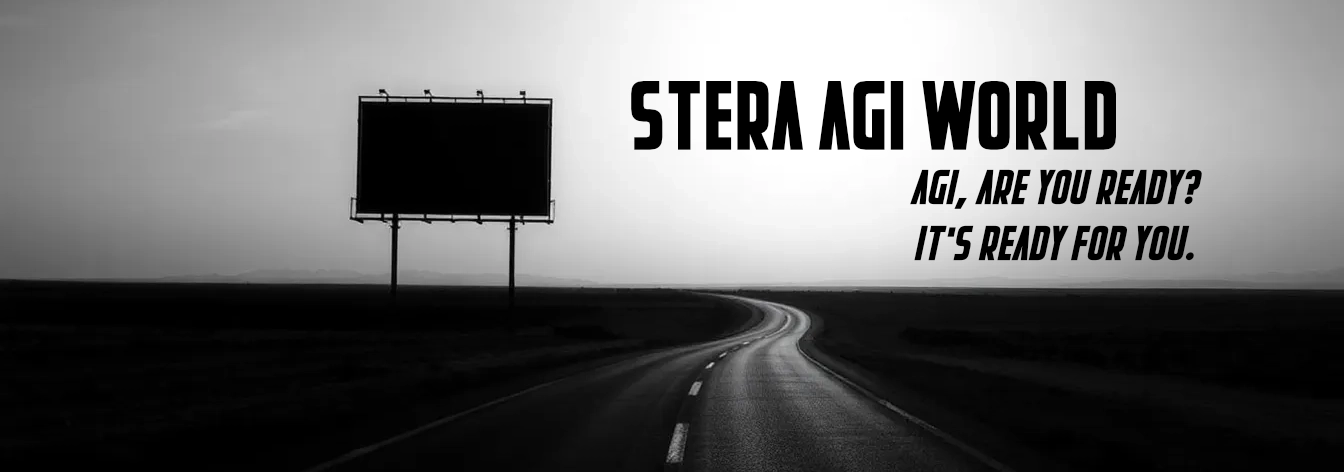 A roadside billboard reading 'Stera AGI world — AGI, are you ready?' beside a winding road leading to the horizon at first light